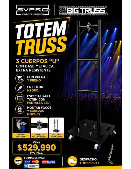 TOTEM TRUSS 3 U FRAME + BASE METALICA CON RUEDAS BIGTRUSS